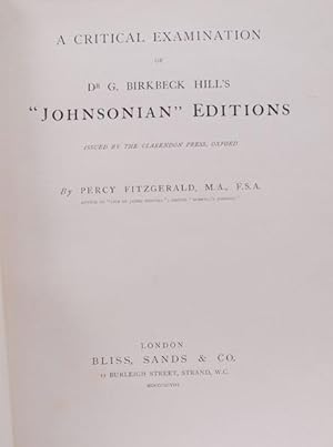 Seller image for Critical Examination of Dr. G. Birkbeck Hill's "Johnsonian" Editions Issued by the Clarendon Press, Oxford, A. for sale by David Brass Rare Books, Inc.