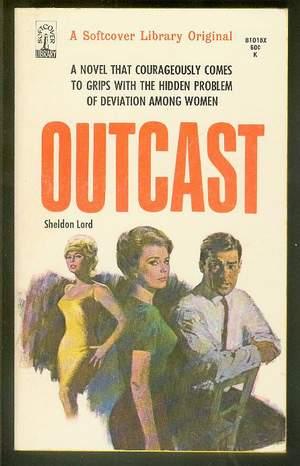 Bild des Verkufers fr OUTCAST. (Softcover Library - Book #B1018 X); The problem of deviation among women. zum Verkauf von Comic World