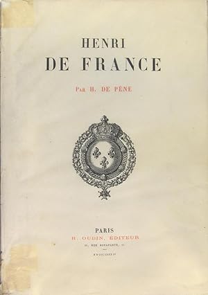 Image du vendeur pour Henri de France mis en vente par Philippe Lucas Livres Anciens