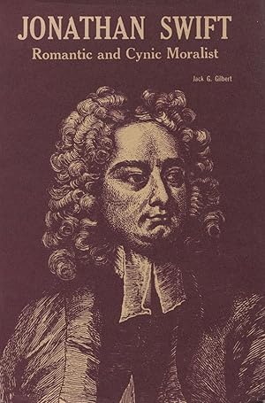 Seller image for Jonathan Swift: Romantic And Cynic Moralist for sale by Kenneth A. Himber