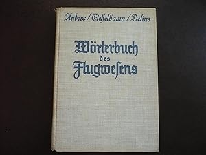 Imagen del vendedor de Worterbuch des Flugwesens. a la venta por J. King, Bookseller,