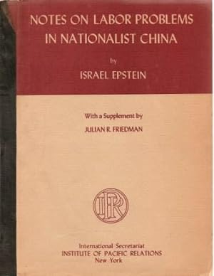 Seller image for Notes on Labor Problems in Nationalist China for sale by Works on Paper