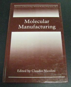 Molecular Manufacturing