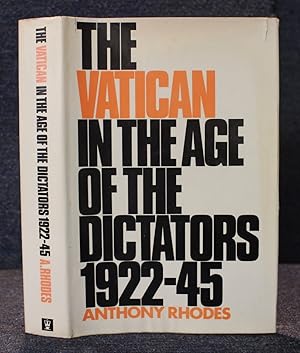 The Vatican in the Age of the Dictators 1922 - 1945