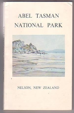 Imagen del vendedor de Able Tasman National Park: A Handbook for Visitors a la venta por Renaissance Books, ANZAAB / ILAB