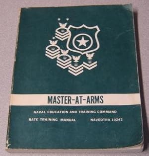 Master-at-Arms, Naval Education And Training Command Rate Training Manual (NAVEDTRA 10242)