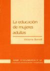 Imagen del vendedor de La educacin de mujeres adultas: una vivencia transformadora a la venta por AG Library