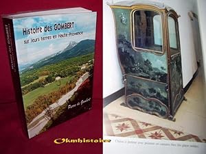 Histoire des Gombert sur leurs terres en Haute-Provence