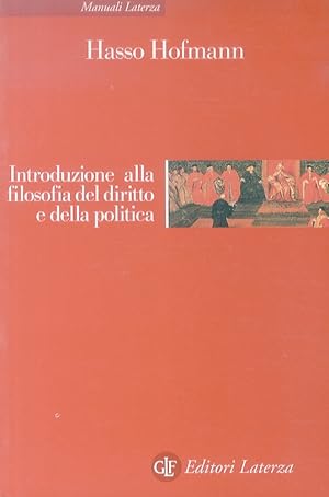 Introduzione alla filosofia del diritto e della politica. A cura di G. Duso.