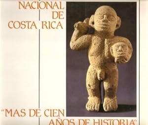 Imagen del vendedor de Museo Nacional De Costa Rica: "Mas De Cien Anos De Historia" (4 De Mayo 1887 - 4 De Mayo 1987) a la venta por Works on Paper