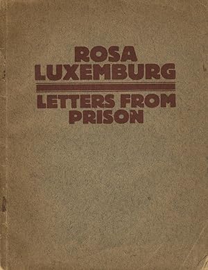 Letters from prison, with a portrait and a facsimile. Translated from the German by Eden & Cedar ...