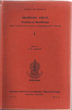 Sramana Vidya / Studies in Buddhism [Prof. Jagannath Upadhyaya Commemoration Edition and Limited ...