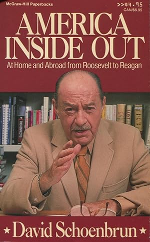 Seller image for America Inside Out: At Home and Abroad from Roosevelt to Reagan for sale by Kenneth A. Himber