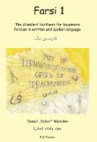 Seller image for FARSI 1: The standard textbook for beginners Persian in written and spoken language for sale by primatexxt Buchversand