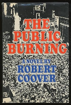 Seller image for The Public Burning for sale by Between the Covers-Rare Books, Inc. ABAA