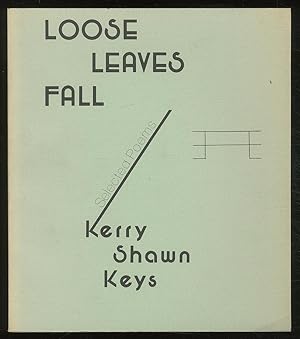 Imagen del vendedor de Loose Leave Fall: Selected Poems a la venta por Between the Covers-Rare Books, Inc. ABAA