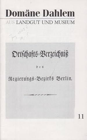 Seller image for Ortschafts-Verzeichnis des Regierungs-Bezirks Berlin. Fotomechanischer Nachdruck. for sale by Antiquariat Carl Wegner