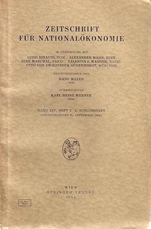 Immagine del venditore per Zeitschrift fr Nationalkonomie. Band XIV, Heft 2 - 4, Schlussheft (abgeschlossen 25. September 1954.) venduto da Antiquariat Carl Wegner