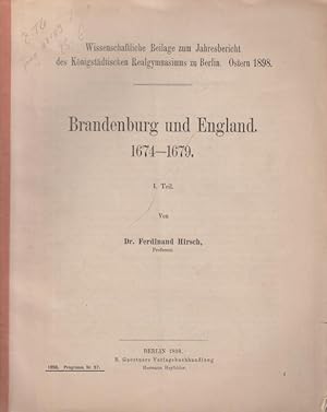 Bild des Verkufers fr Brandenburg und England. 1674-1679. I. und II. Teil. In 2 Teilen. zum Verkauf von Antiquariat Carl Wegner
