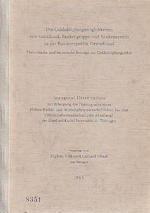 Bild des Verkufers fr Die Geldschpfungsmglichkeiten von Einzelbank, Bankengruppe und Bankensystem in der Bundesrepublik Deutschland. Theoretische und empirische Beitrge zur Geldschpfungslehre. Dissertation an der Eberhard-Karls-Universitt zu Tbingen 1965. zum Verkauf von Antiquariat Carl Wegner