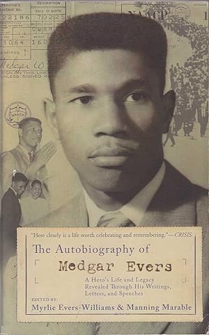 Immagine del venditore per The Autobiography of Medgar Evers: A Hero's Life and Legacy Revealed Through His Writings, Letters, and Speeches venduto da Mr Pickwick's Fine Old Books