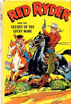 Red Ryder and the Secret of the Lucky Mine