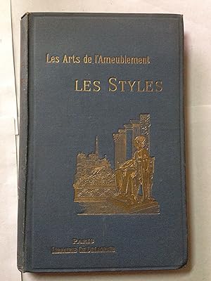 Imagen del vendedor de Les arts de l'ameublement - Les styles a la venta por LibrairieLaLettre2