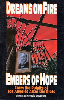 Seller image for Dreams on Fire/Embers of Hope: Los Angeles After the Riots for sale by Sutton Books