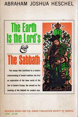 Imagen del vendedor de The Earth is the Lord's and The Sabbath a la venta por Sutton Books