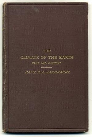 Notes On The Climate of the Earth Past and Present.