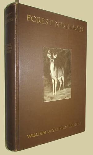 Bild des Verkufers fr Forest Neighbors Life Stories of Wild Animals. zum Verkauf von David Mason Books (ABAC)