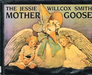 Seller image for The Jessie WIllcox Smith Mother Goose for sale by Round Table Books, LLC