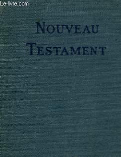 Bild des Verkufers fr LE NOUVEAU TESTAMENT DE NOTRE SEIGNEUR JESUS-CHRIS zum Verkauf von Le-Livre