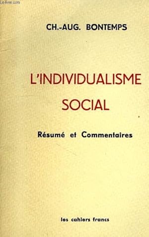 Seller image for L'INDIVIDUALISME SOCIAL, RESUME ET COMMENTAIRES for sale by Le-Livre