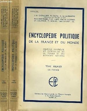 Bild des Verkufers fr ENCYCLOPEDIE POLITIQUE DE LA FRANCE ET DU MONDE, POLITIQUE INTERIEURE ET EXTERIEURE DE LA FRANCE ET DES GRANDES NATIONS, TOME I: LA FRANCE, TOME II: LE MONDE zum Verkauf von Le-Livre