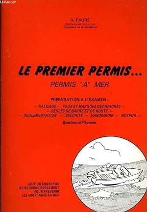 Bild des Verkufers fr LE PREMIER PERMIS. PERMIS 'A' MER zum Verkauf von Le-Livre