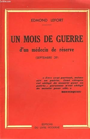 Imagen del vendedor de UN MOIS DE GUERRE D'UN MEDECIN DE RESERVE (SEPT. 39) a la venta por Le-Livre