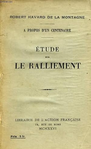 Bild des Verkufers fr ETUDE SUR LE RALLIEMENT zum Verkauf von Le-Livre