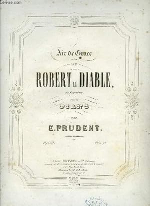 Seller image for AIR DE GRACE DE ROBERT LE DIABLE for sale by Le-Livre