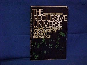 Seller image for Recursive Universe: Cosmic Complexity and the Limits of Scientific Knowledge for sale by Gene The Book Peddler