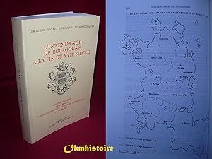 Imagen del vendedor de L'Intendance de Bourgogne  la fin du XVIIe sicle : dition critique du Mmoire pour l'instruction du duc de Bourgogne a la venta por Okmhistoire