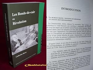 Imagen del vendedor de LES RONDS DE CUIR EN REVOLUTION . Les employs du ministre de l Intrieur sous la Premire Rpublique ( 1792-1800 ) a la venta por Okmhistoire