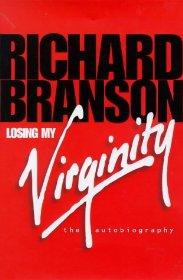 Seller image for Losing My Virginity: The Autobiography for sale by Alpha 2 Omega Books BA