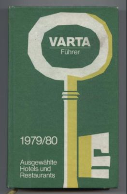 Bild des Verkufers fr VARTA-Fhrer. Ausgewhlte Hotels und Restaurants 1979/80. zum Verkauf von Leonardu
