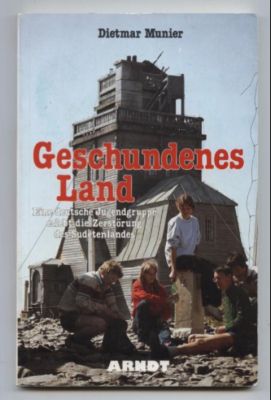 Bild des Verkufers fr Geschundenes Land. Eine deutsche Jugendgruppe erlebt die Zerstrung des Sudetenlandes. zum Verkauf von Leonardu