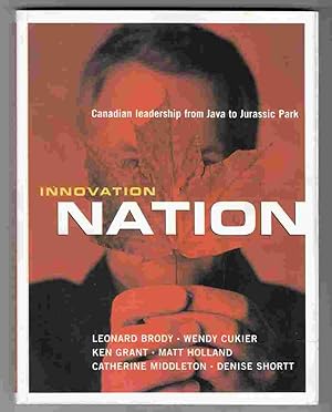 Bild des Verkufers fr Innovation Nation Canadian Leadership from Java to Jurassic Park zum Verkauf von Riverwash Books (IOBA)