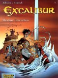 Excalibur, Bd.1, Merlins Erwachen