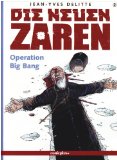 Seller image for Die neuen Zaren, Bd.2: Operation Big Bang for sale by Antiquariat  Udo Schwörer