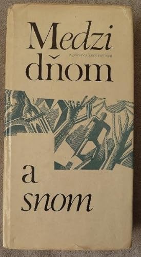 Medzi dnom a snom ( Between Day and Dream)