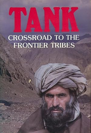 Tank Crissroad to the Frontier Tribes Review of Medical Mission Work 1868 - 1986